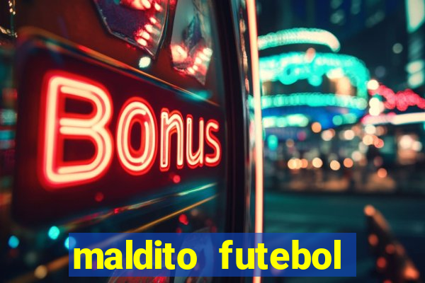 maldito futebol clube dublado download